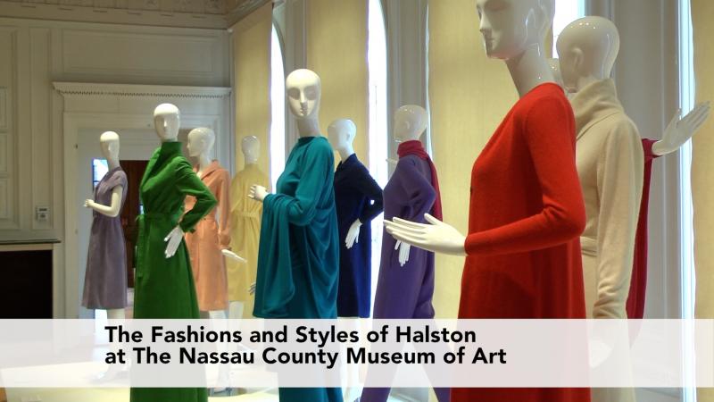 The Fashions and Styles of Halston at The Nassau County Museum of Art